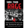 Small Town Rage: Fighting Back in the Deep South