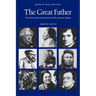 The Great Father: The United States Government and the American Indians (Abridged Edition)