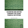 Accounting and Auditing Standards for Islamic Financial Institutions