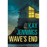 Wave's End: A Port Stirling Mystery