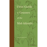 Field Guide to Grasses of the Mid-Atlantic