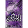 Savage Queen: Discreet Special Edition