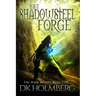 The Shadowsteel Forge