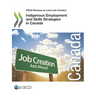 Indigenous Employment and Skills Strategies in Canada
