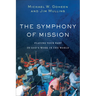 The Symphony of Mission: Playing Your Part in God's Work in the World