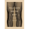 Philip Roth and the Body: Jewishness, Gender, and Race