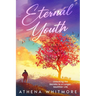 Eternal Youth: Unlocking the Secrets to a Longer, Healthier Life