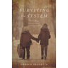 Surviving the System: Nine Siblings tell their Stories in Foster Care