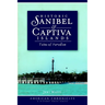 Historic Sanibel & Captiva Islands: Tales of Paradise