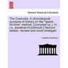 The Centuries. a Chronological Synopsis of History on the "Space-For-Time" Method. [Compiled by J. H., i.e. Jonathan Hutchinson.] Second Edition, Revi