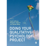 Doing Your Qualitative Psychology Project