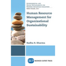 Human Resource Management for Organizational Sustainability