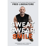 Sweat Swear Smile