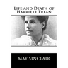 Life and Death of Harriett Frean
