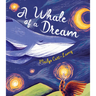 A Whale of a Dream