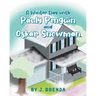 A Winter Day with Pauly Penguin and Oskar Snowman