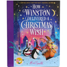 How Winston Delivered a Christmas Wish: A Christmas Advent Story with Crafts, Traditions, and More