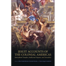 Jesuit Accounts of the Colonial Americas: Intercultural Transfers Intellectual Disputes, and Textualities