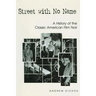 Street with No Name: A History of the Classic American Film Noir