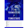 From Youngsters to Yungstars