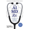 The AI MD Rx: A Prescription for Using Wearables and AI to Optimize Your Vitality Without Getting It Wrong
