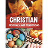 Christian Festivals and Traditions