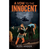 A Vow to the Innocent
