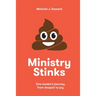 Ministry Stinks: One leader's journey from despair to joy