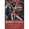 Jesus and the Restoration of Israel: A Critical Assessment of N. T. Wright's Jesus and the Victory of God