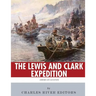 American Legends: The Lewis and Clark Expedition