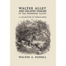 Walter Alley and Related Families of The Tennessee Valley: A Collection of Genealogies