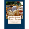 Perfect Polish Dessert Recipes