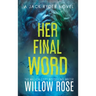 Her Final Word