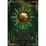 Of Stars and Lightning