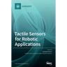 Tactile Sensors for Robotic Applications