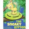 The Sneaky Kitten