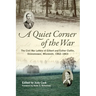 Quiet Corner of the War: The Civil War Letters of Gilbert and Esther Claflin, Oconomowoc, Wisconsin, 1862-1863