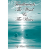 Tumbleweeds The Wind and The Water