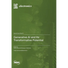 Generative AI and Its Transformative Potential
