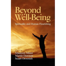 Beyond Well-Being: Spirituality and Human Flourishing (Hc)