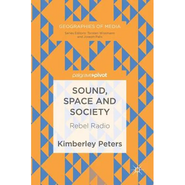 Sound, Space and Society: Rebel Radio