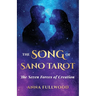 The Song of Sano Tarot: The Seven Forces of Creation