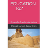 EDUCATION Ka*: Dreams For Transforming Nations