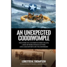 An Unexpected Coddiwomple: The Story of a Father's Sudden Death, a Box of WWII Letters, and a Daughter's Life Transformed