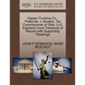 Kaplan Trucking Co., Petitioner, V. Bowers, Tax Commissioner of Ohio. U.S. Supreme Court Transcript of Record with Supporting Pleadings