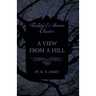 A View from a Hill (Fantasy and Horror Classics)