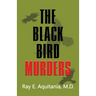The Black Bird Murders