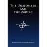 The Unabomber and the Zodiac