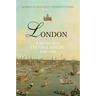London: A Social and Cultural History, 1550-1750