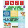Maze Puzzle for kids: 100 Fun and Challenging Mazes book, Develop Problem Solving and logic Skills